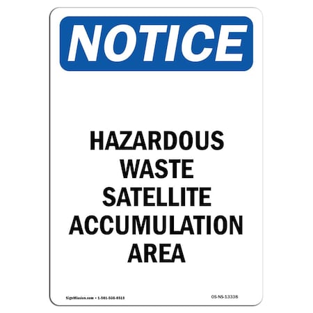 Signmission Sign, 14" H, 10" W, Aluminum, Hazardous Waste Satellite AccumulatiSign, Portrait, 1014-V-13338 OS-NS-A-1014-V-13338